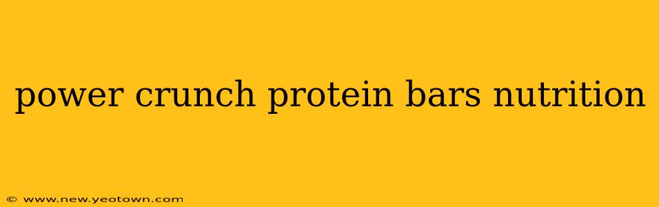 power crunch protein bars nutrition