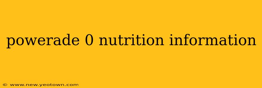 powerade 0 nutrition information