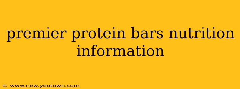 premier protein bars nutrition information