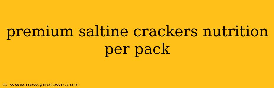 premium saltine crackers nutrition per pack