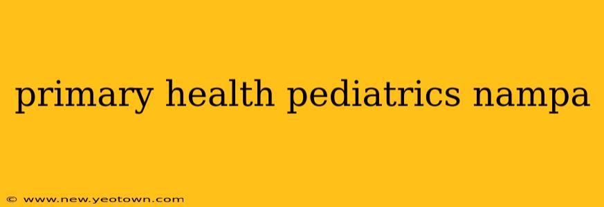 primary health pediatrics nampa