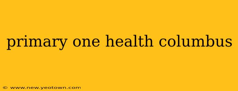 primary one health columbus