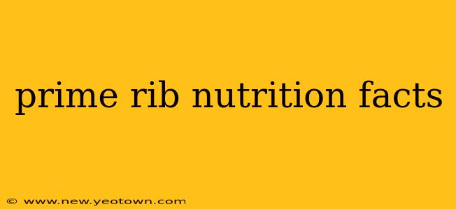 prime rib nutrition facts