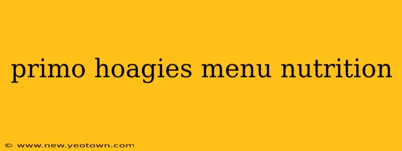 primo hoagies menu nutrition