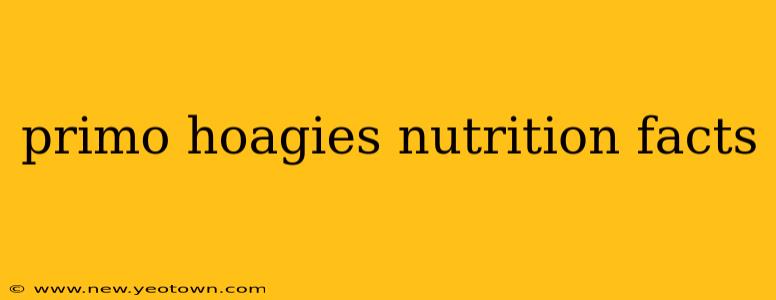primo hoagies nutrition facts