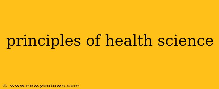 principles of health science