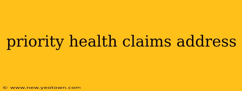 priority health claims address