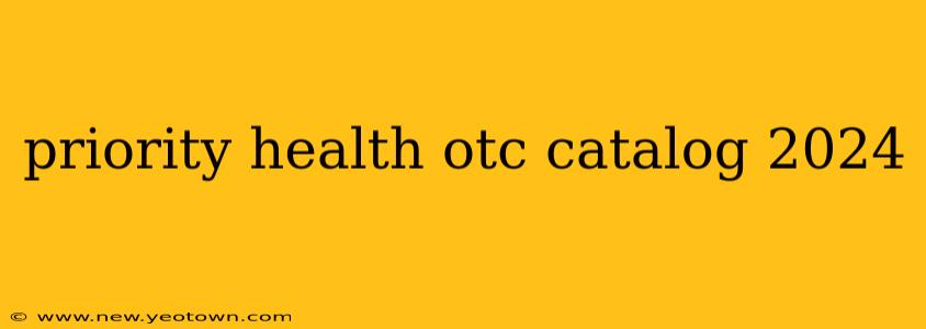 priority health otc catalog 2024