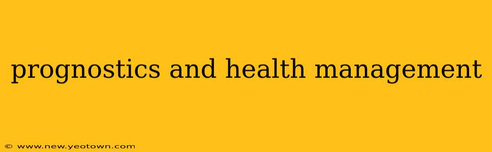prognostics and health management