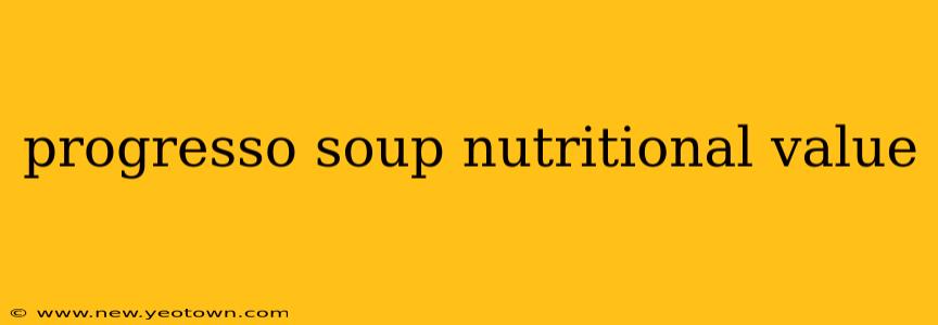 progresso soup nutritional value