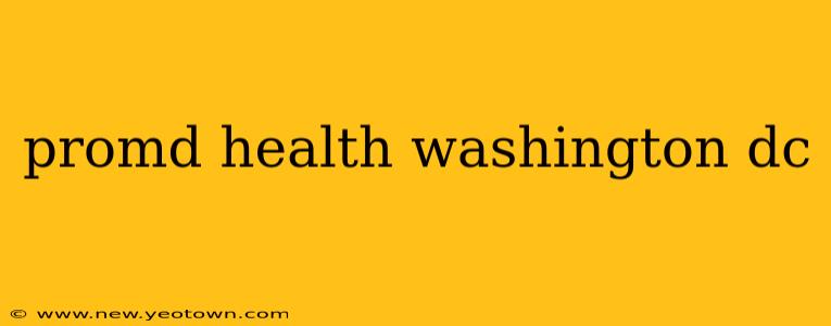 promd health washington dc