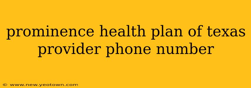 prominence health plan of texas provider phone number