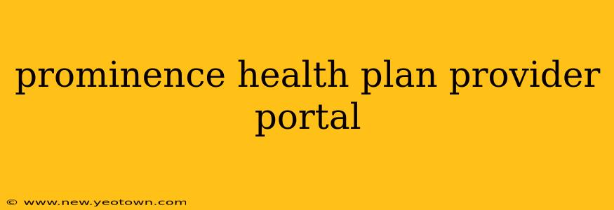 prominence health plan provider portal