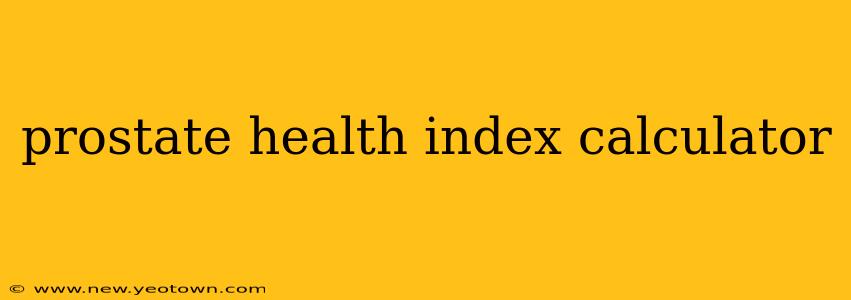prostate health index calculator
