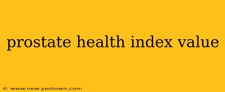 prostate health index value