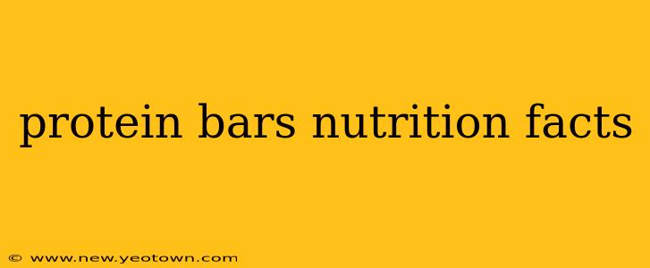 protein bars nutrition facts