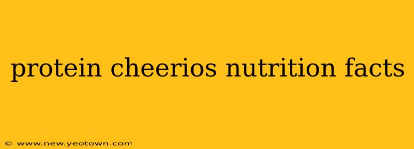 protein cheerios nutrition facts
