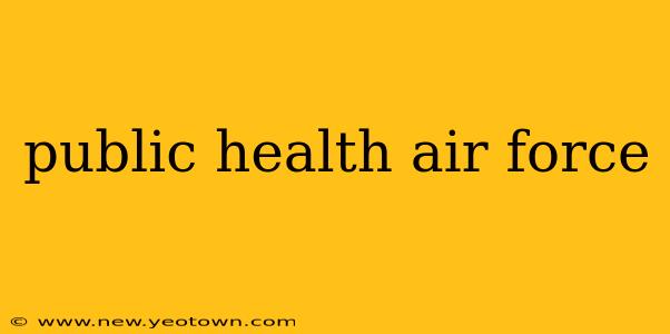 public health air force
