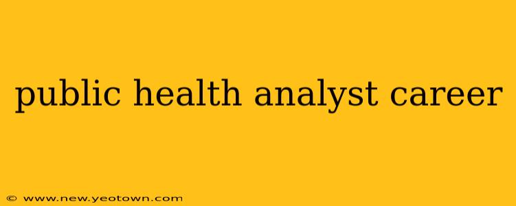 public health analyst career
