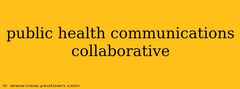 public health communications collaborative