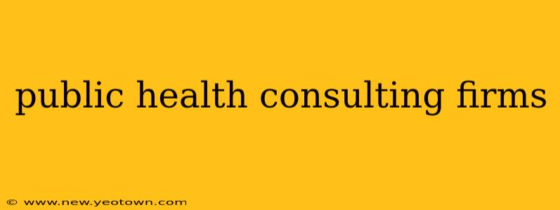 public health consulting firms