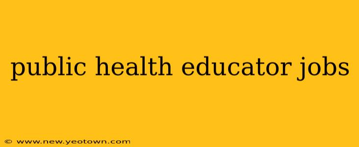 public health educator jobs