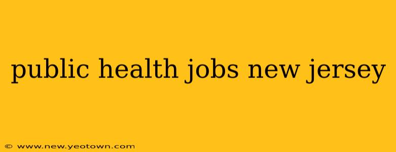 public health jobs new jersey