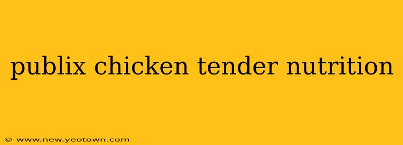 publix chicken tender nutrition