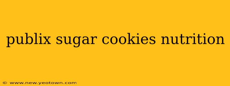 publix sugar cookies nutrition