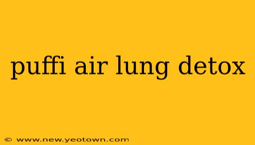 puffi air lung detox