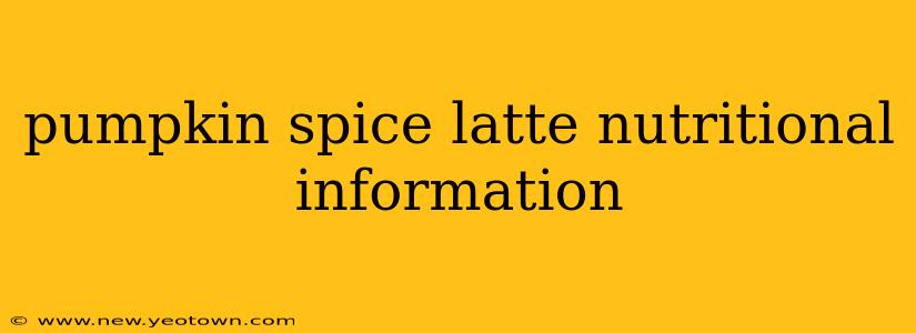 pumpkin spice latte nutritional information