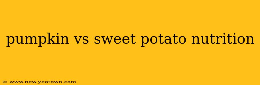 pumpkin vs sweet potato nutrition