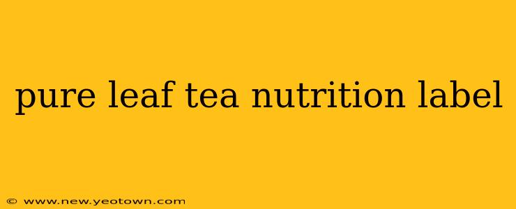 pure leaf tea nutrition label