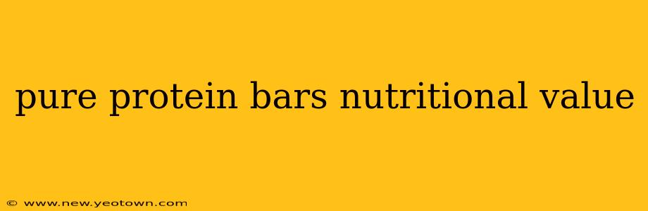 pure protein bars nutritional value