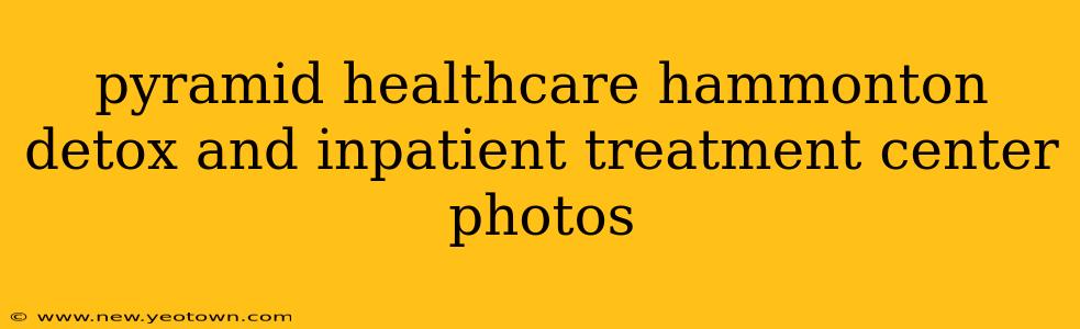 pyramid healthcare hammonton detox and inpatient treatment center photos