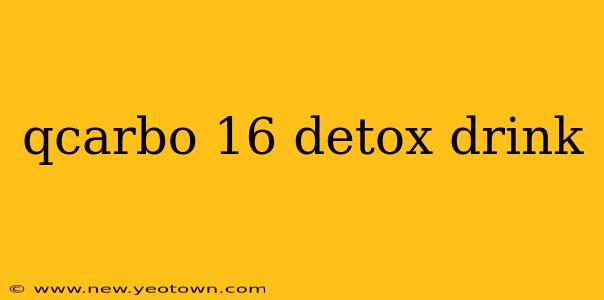 qcarbo 16 detox drink