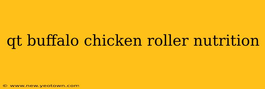qt buffalo chicken roller nutrition