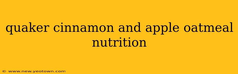 quaker cinnamon and apple oatmeal nutrition