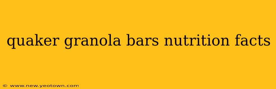 quaker granola bars nutrition facts
