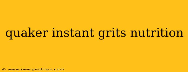 quaker instant grits nutrition