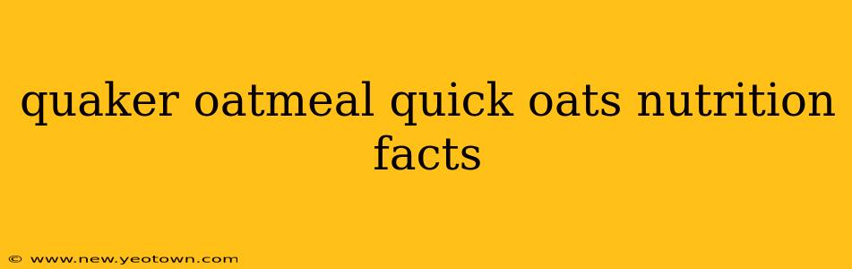 quaker oatmeal quick oats nutrition facts