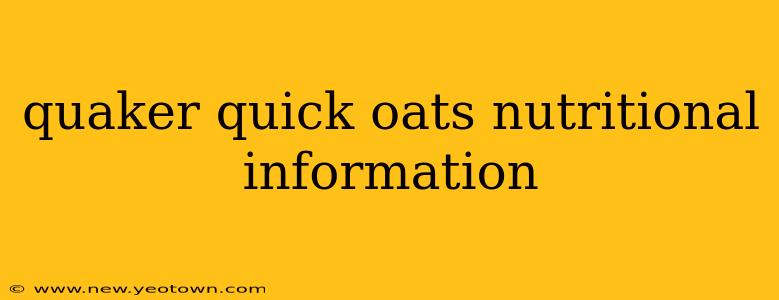 quaker quick oats nutritional information