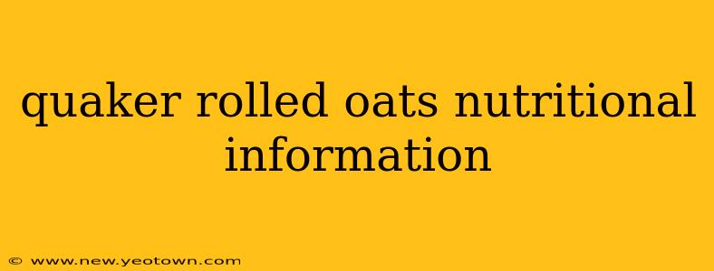 quaker rolled oats nutritional information