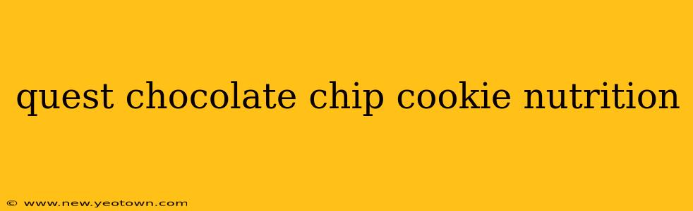 quest chocolate chip cookie nutrition