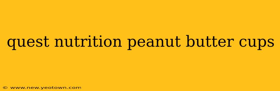 quest nutrition peanut butter cups