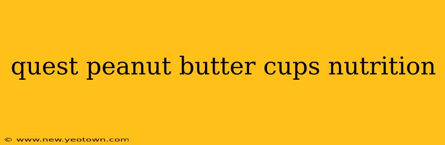 quest peanut butter cups nutrition