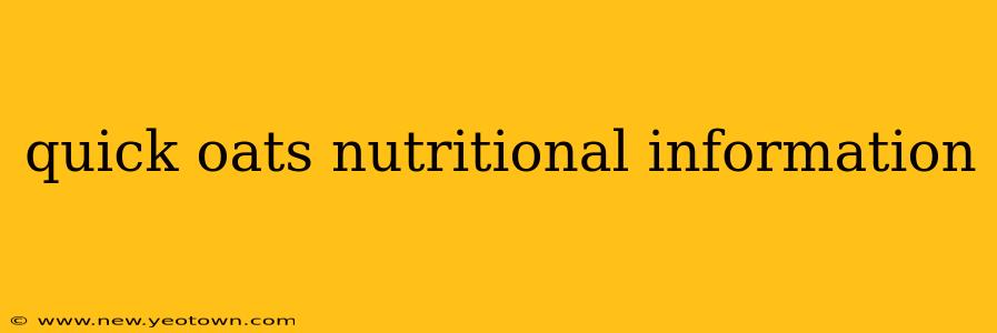 quick oats nutritional information