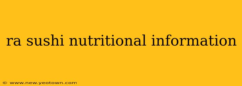 ra sushi nutritional information