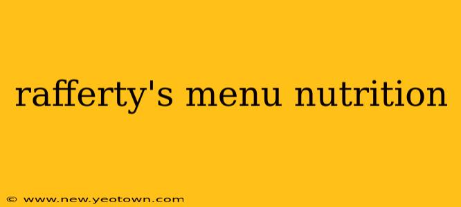 rafferty's menu nutrition