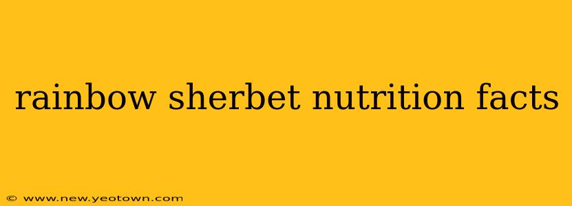 rainbow sherbet nutrition facts